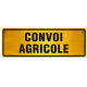 PANNEAU CONVOI AGRICOLE DOUBLE FACE EN ALU CLASSE 2